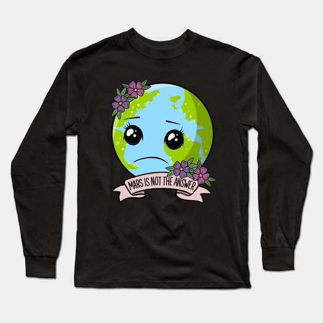 Mars is not the answer Long Sleeve T-Shirt by valentinahramov